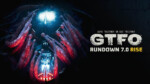 GTFO Rundown 7.0 Rise