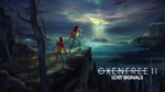 OXENFREE II