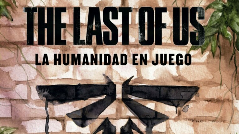 The Last of Us: la humanidad en juego