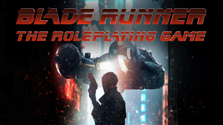 Blade Runner The Roleplaying Game