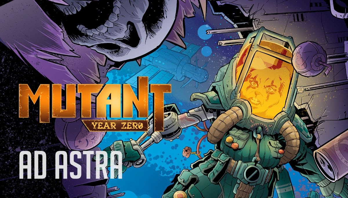 Ad Astra - Mutant: Year Zero