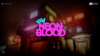 Neon Blood tráiler