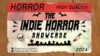 The Indie Horror Showcase