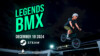 LEGENDS BMX