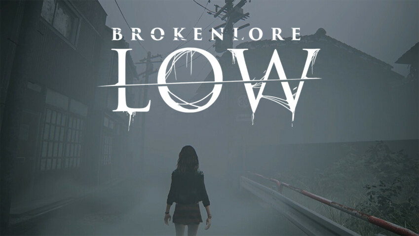 BrokenLore: LOW