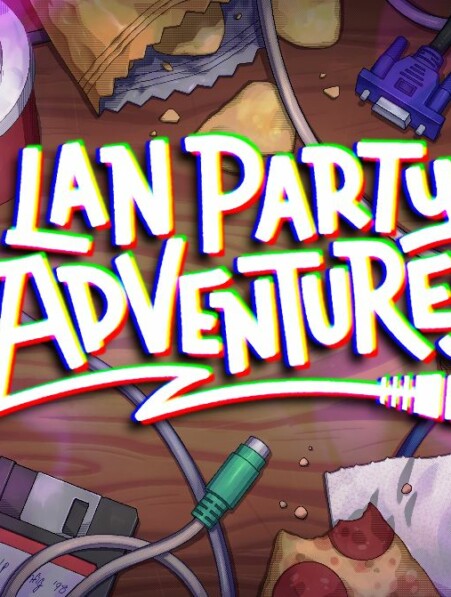 LAN Party Adventures