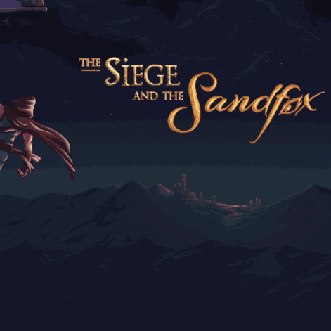 The Siege and the Sandfox