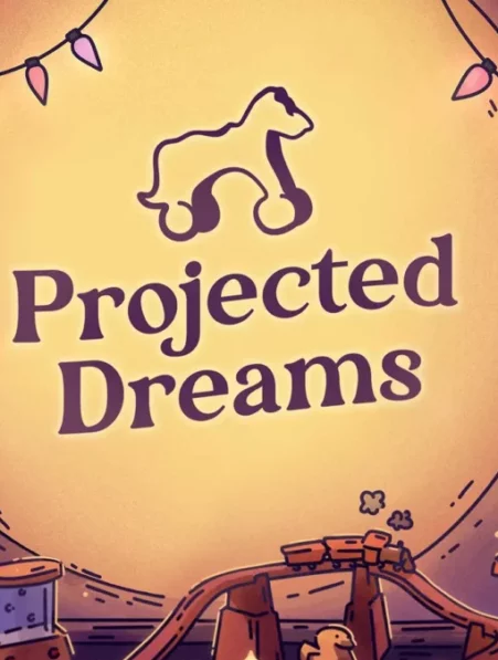 Projected Dreams