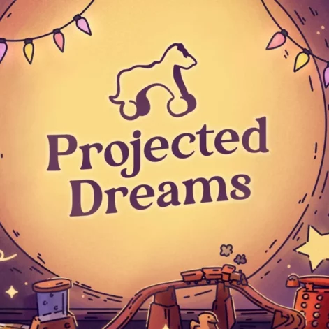 Projected Dreams