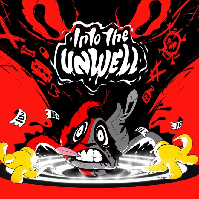 INTO THE UNWELL