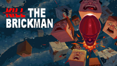 Kill the Brickman