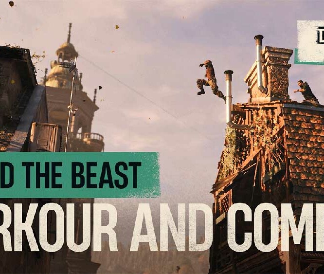 Dying Light: The Beast