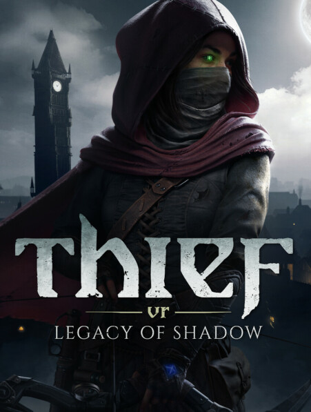 Thief VR: Legacy of Shadow