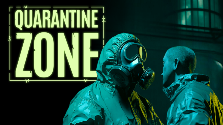 Quarantine Zone