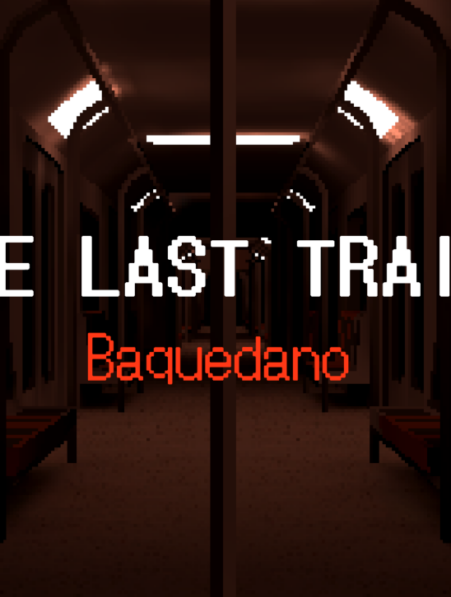 the last train BAQUEDANO