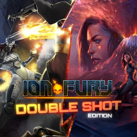 Ion Fury: Double Shot Edition