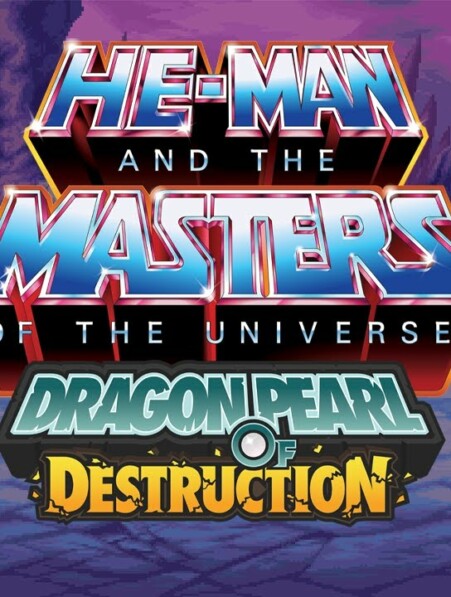 He-Man and the Masters of the Universe: Dragon Pearl of Destruction