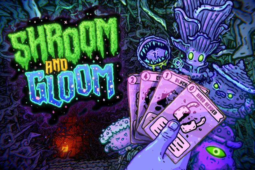 Shroom and Gloom