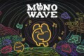MONOWAVE