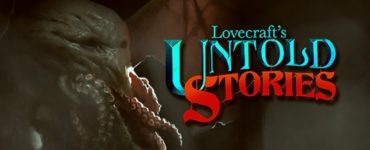 Lovecraft's Untold Stories
