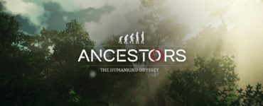 Ancestors: The Humankind Odyssey
